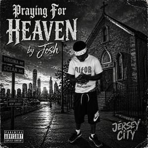 Praying For Heaven