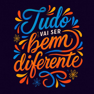 Tudo Vai Ser Bem Diferente (Remastered 2020)