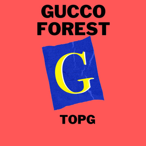 Gucco Forest