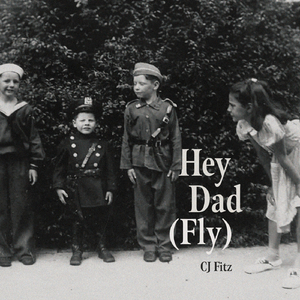Hey Dad (Fly)