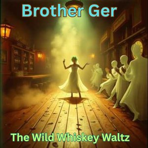 The Wild Whiskey Waltz