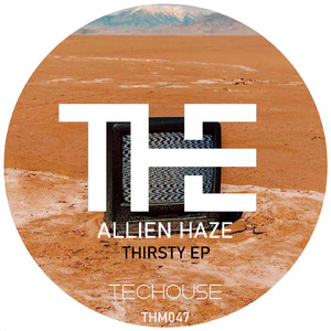 Thirsty (Original Mix)
