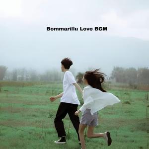 Bommarillu Love BGM