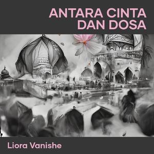 Antara Cinta dan Dosa