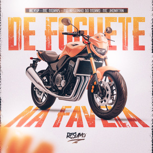 DE FOGUETE NA FAVELA