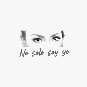 No Solo Soy Yo