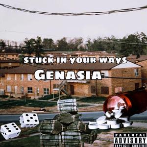 Stuck In Your Ways (feat. Chilloutjah)