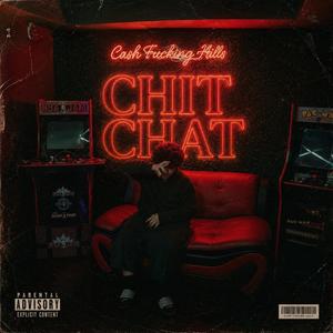 CHIT CHAT (feat. PE$O BABYY)