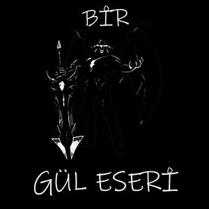 Bir Gül Eseri
