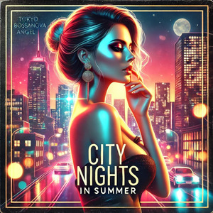 City Nights in Summer