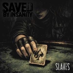 Slaves
