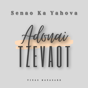 Adonai Tzevaot (Senao Ka Yahova)