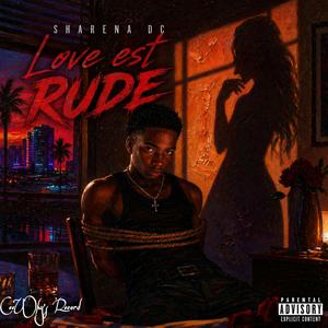 LOVE est RUDE