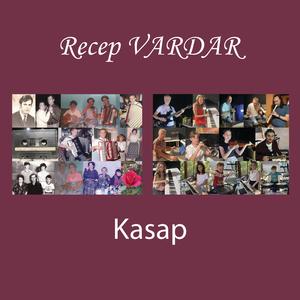 Kasap (feat. Saadettin Vardar, Hakan Şensoy, Onur Vardar, Zümrüt Vardar, Güneş Vardar, İpek Vardar, Hülya Vardar, Özcan Vardar, Pervin Vardar, Umut Vardar, Kaan Vardar, Muammer Vardar, Ercan Vardar & Oğuz Kayıkcı)