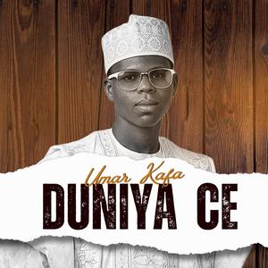DUNIYA CE