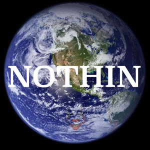 Nothin