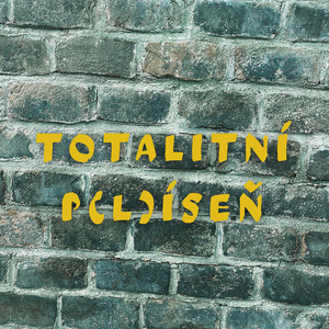 Totalitní Plíseň