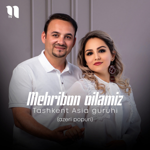 Mehribon oilamiz (azeri popuri)