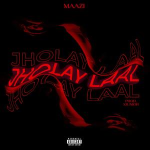 JHOLAY LAAL