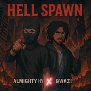 Hell Spawn (feat. Qwazi)
