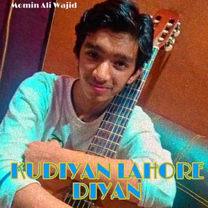 Kudiyan Lahore Diyaan