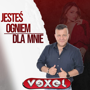 Jesteś ogniem dla mnie (Radio Edit)