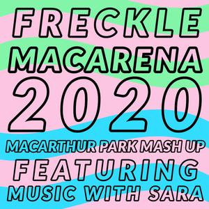 Macarena 2020 (feat. Music With Sara)