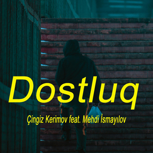 Dostluq