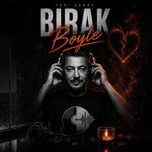 Bırak Böyle