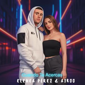 Cuando Te Acercas