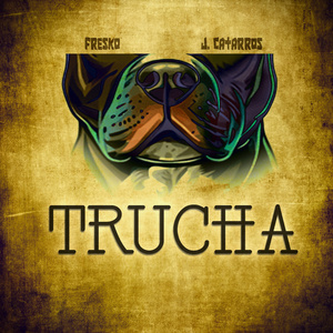 TRUCHA