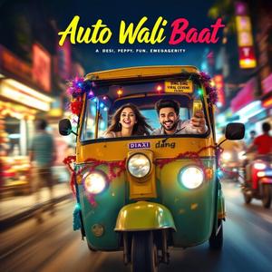Auto Wali Baat (feat. Rajesh Sareddy) (Hindi)