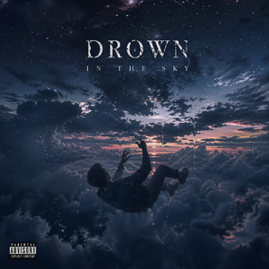 Drown In the sky（Prod by. BECU beatz)