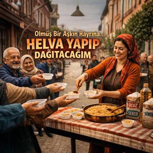 Helva yapıp dağıtacağım