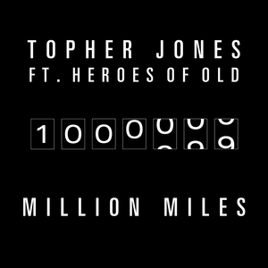 Million Miles (Topher Jones Remix)