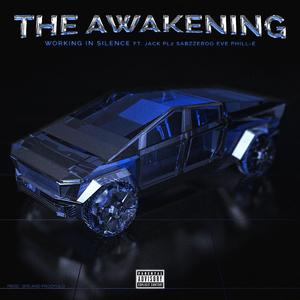 The Awakening (feat. Jack, Pl2, Phill-E, Sabzzeroo, Eve & Prodyulo)