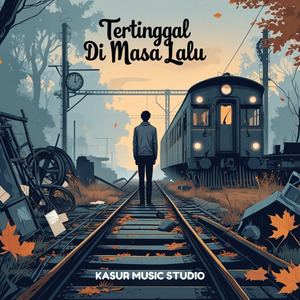 Tertinggal di Masa Lalu