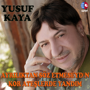 Kor Ateşlerde Yandım
