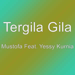 Mustofa Feat. Yessy Kurnia
