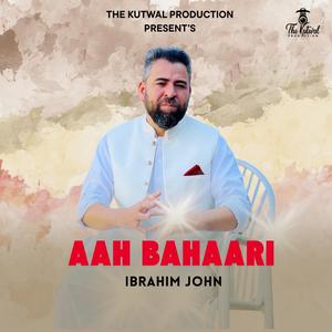 Aah Bahaari (Shina Song) (feat. Sajjad Bagoro)