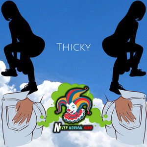 Thicky
