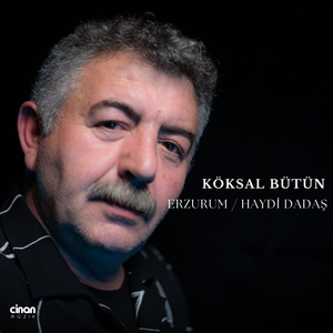 Erzurum / Haydi Dadaş