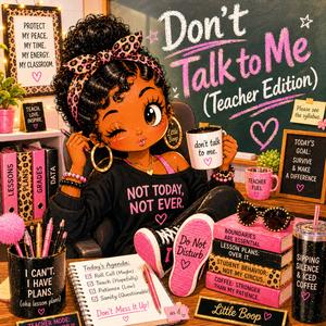 Don't Talk To Me (Teacher Edition Remix)