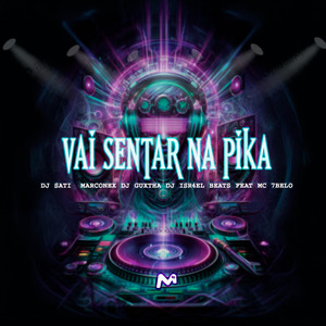 VAI SENTAR NA PIKA