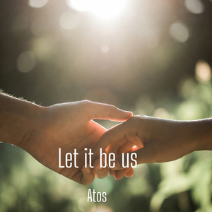 Let It Be Us