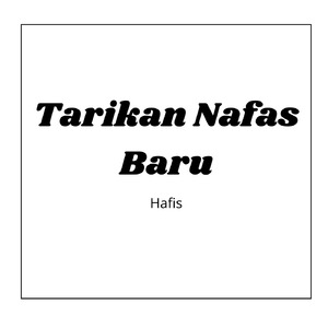 Tarikan Nafas Baru
