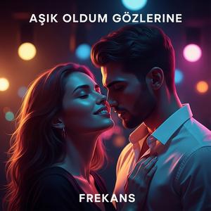 Asik Oldum Gozlerine