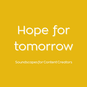 Hope for tomorrow
