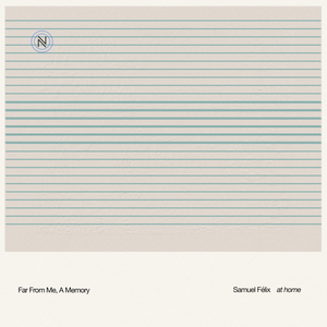 Far From Me, A Memory (at home)