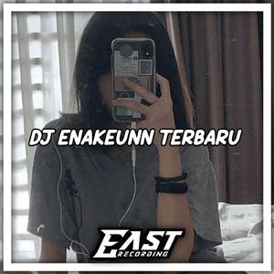 DJ Enakeunn Full Bass Mangkane